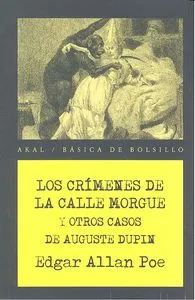 Los Crímenes De La Calle Morgue Y Otros Casos De Auguste Dupin