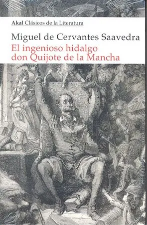 EL INGENIOSO HIDALGO DON QUIJOTE DE LA MANCHA