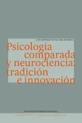 Psicología Comparada Y Neurociencia: Tradición E Innovación