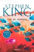 Fin de guardia (Trilogía Bill Hodges 3)
