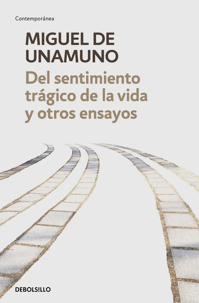 Del Sentimiento Trágico De La Vida Y Otros Ensayos