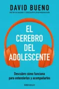 EL CEREBRO DEL ADOLESCENTE