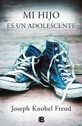MI HIJO ES UN ADOLESCENTE
