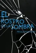 El Rostro De La Sombra