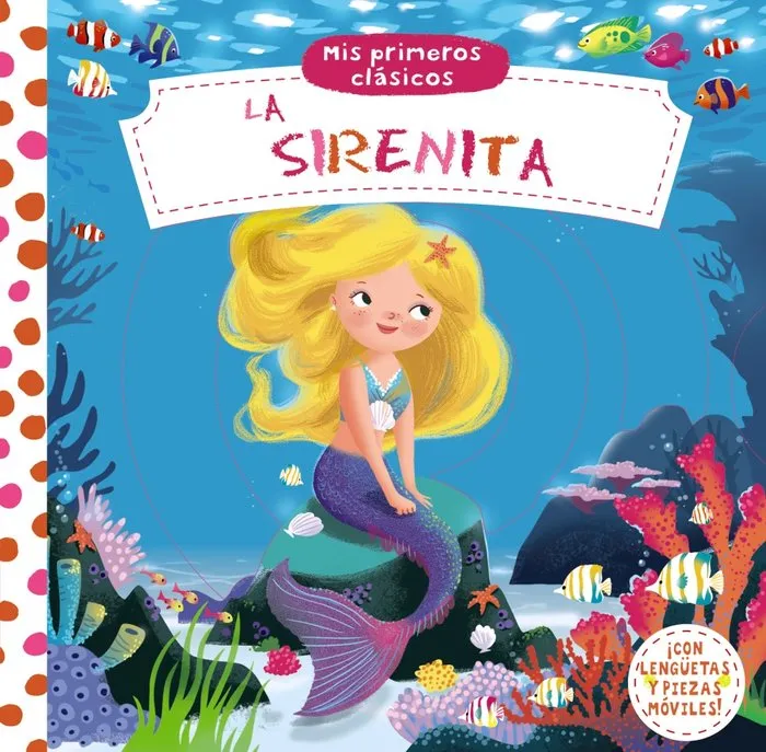 Mis Primeros Clásicos. La Sirenita