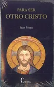 Para Ser Otro Cristo