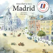 Ainsi Etait La Vie A Madrid