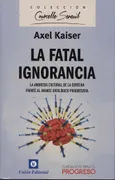 La Fatal Ignorancia