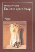 Un Lento Aprendizaje