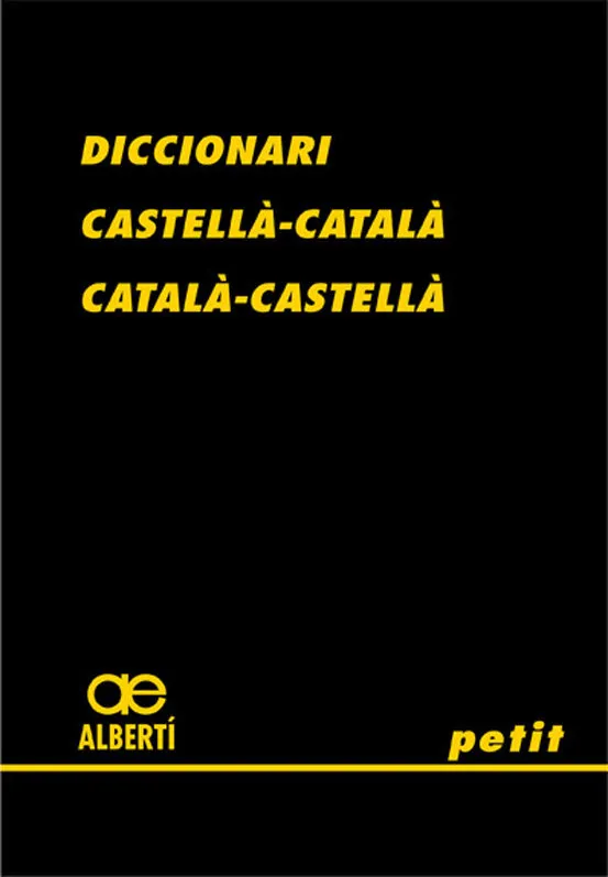 Diccionari Petit Castellà-Català Català-Castellà