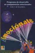 Emociónate, Programa De Desarrollo Infantil En Competencias Emocionales, Eso, 1 Ciclo