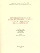 Repertori De Catàlegs D'exposicions Col·lectives D'art A Catalunya (Fins A L'any 1938)