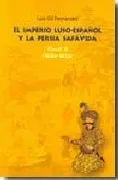 El Imperio Luso-Español Y La Persia Safavida