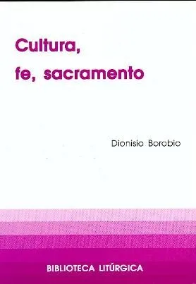 Cultura, Fe, Sacramento