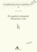 El Español Coloquial: Situación Y Uso (K)