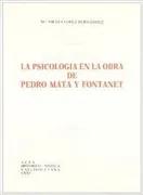 Psicología En La Obra De Pedro Mata Y Fontanet, La