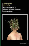 No Soy Tu Musa. Antología De Poetas Irlandesas Contemporáneas