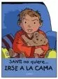Santi No Quiere Irse A La Cama