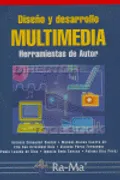 Diseño Y Desarrollo Multimedia. Herramientas De Autor.
