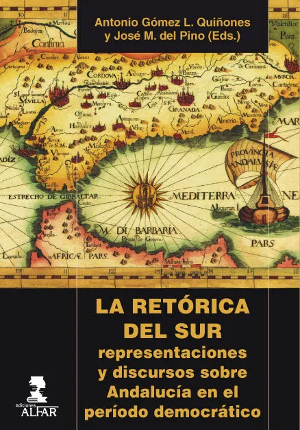 La Retórica Del Sur
