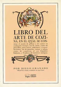 Libro Del Arte De Cozina, Año 1614