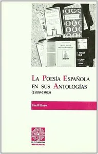 La Poes¡A Española En Sus Antolog¡As (1939-1980)