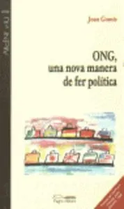 Ong, Una Nova Manera De Fer Política