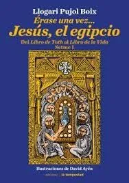 Erase Una Vez Jesus El Egipcio