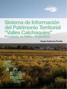 Sistema De Información Del Patrimonio Territorial "Valles Calchaquíes". Provincia De Salta-Argentina