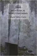 Aventura Al Poble Fantasma