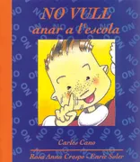 No Vull Anar A L'escola