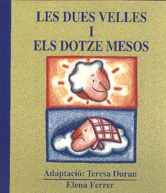 Les Dues Velles I Els Dotze Mesos