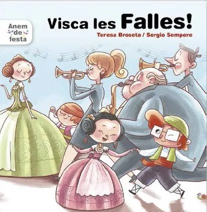 Visca Les Falles!