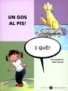 Un Gos Al Pis, I Què?
