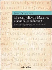 El Evangelio De Marcos: Etapas De Su Redacción