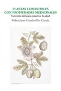 Plantas Comestibles Con Propiedades Medicinales