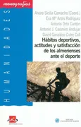Hábitos Deportivos, Actitudes Y Satisfacción De Los Almerienses Ante El Deporte