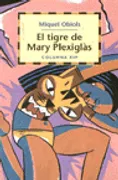 El Tigre De Mary Plexigras