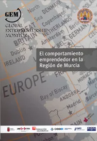 El Comportamiento Emprendedor En La Región De Murcia
