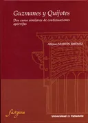 Guzmanes Y Quijotes. Dos Casos Similares De Continuaciones Apócrifas