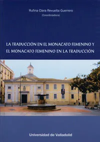 Traducción En El Monacato Femenino Y El Monacato Femenino En La Traducción, La
