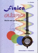 Física Olímpica. Mucho Más Que Problemas