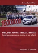 Fasa, Fasa Renault Y Renault España (Historia De Una Empresa, Historia De Una Cultura)