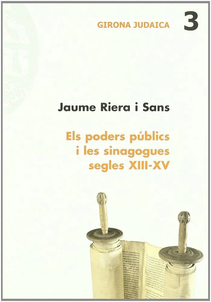 Poders Publics I Les Sinagogues: Segles Xiii-Xv