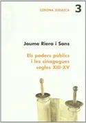 Poders Publics I Les Sinagogues: Segles Xiii-Xv