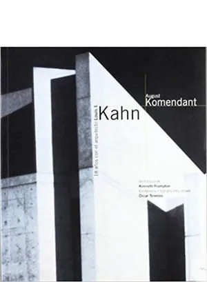 18 Años Con El Arquitecto Louis I. Kahn