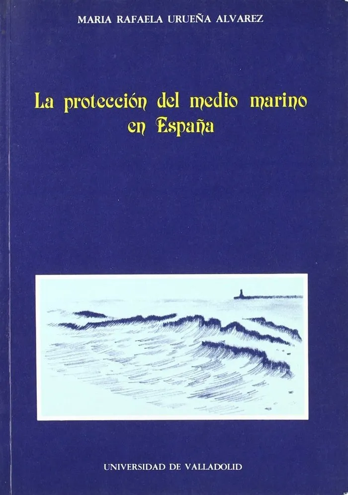 Protección Del Medio Marino En España, La
