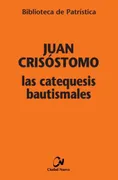 Las Catequesis Bautismales