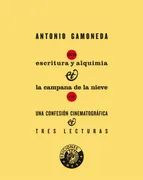 Escritura Y Alquimia & La Campana De La Nieve