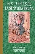 Els Cabells De La Senyora Bruna
